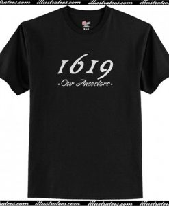1619 Our Ancestors T-Shirt AI