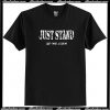 America First Just Stand T Shirt AI