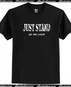 America First Just Stand T Shirt AI