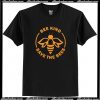 Bee Kind Save Bees T-Shirt AI