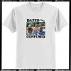 Dazed And Confused T-Shirt AI