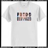 Fredo Unhinged T-Shirt AI