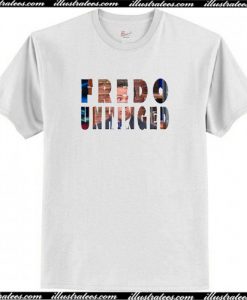 Fredo Unhinged T-Shirt AI