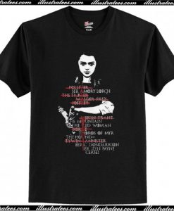 Game OF Thrones Arya Stark Kill List T Shirt AI