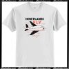 How Planes Fly T-Shirt AI