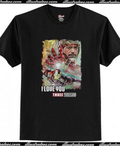 I Love You 3000 Three Thousand Endgame Iron Man T Shirt AI