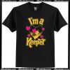 I am a Keeper T-Shirt AI
