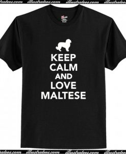 Keep calm and love Malteses T-Shirt AI