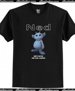Ned’s Bayou Fine Pool Equipment T-Shirt AI