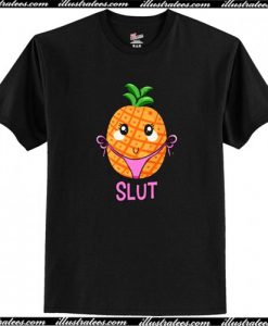 Pineapple Slut Funny Naughty Cartoon Thong String T Shirt AI