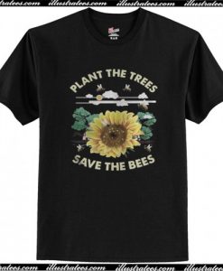 Plant The Trees Bees T-Shirt AI