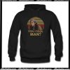 Ron Slater Dazed And Confused You Cool Man Hoodie AI