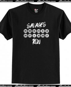 Savages Row T-Shirt AI