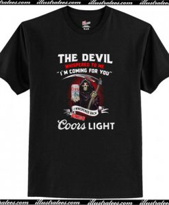 The Devil Whispered to me I’m Coming for You T-Shirt AI