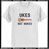 Ukes Not Nukes T Shirt AI