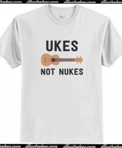 Ukes Not Nukes T Shirt AI