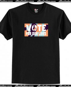 Vote For Our Lives T-Shirt AI