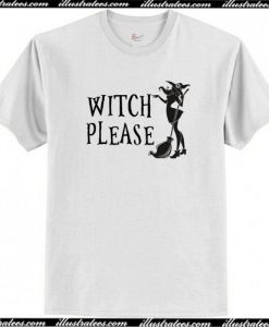 Witch Please T-Shirt AI