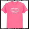 Your Secrets are Safe With Me T Shirt AI