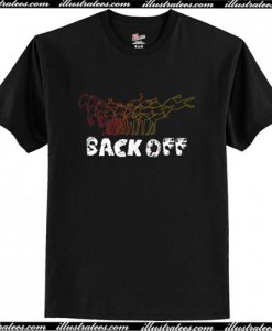 Back Off T-Shirt AI