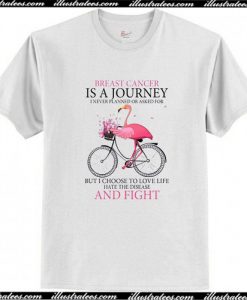 Flamingo breast cancer is a journey I never planned or asked for T Shirt AI