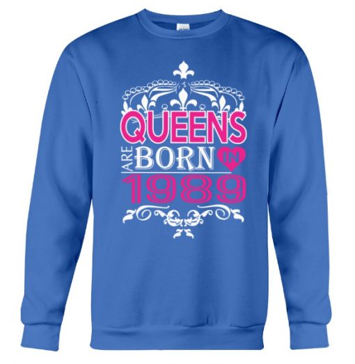 Queens Are Born In 1989 Happy Mothers Day Crewneck Sweatshirt AI