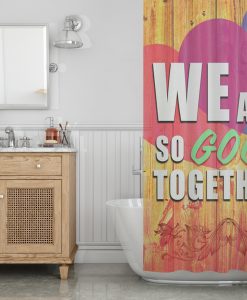 We are so good together Shower Curtain AI