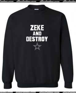 Zeke and Destroy Sweatshirt AI