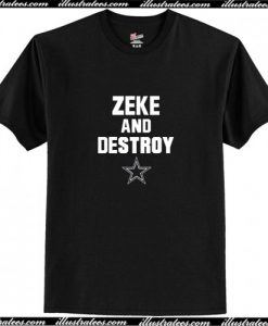 Zeke and Destroy T-Shirt AI