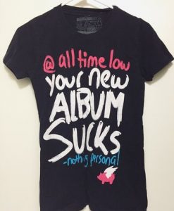 All Time Low Your New Album Sucks T-Shirt AI