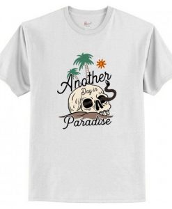 Another Day in Paradise T-Shirt AI