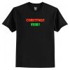 Christmas Vibes T-Shirt AI