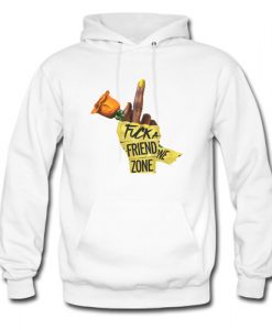 Fuck A Friend Zone Hoodie AI