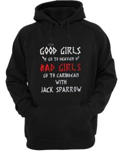 Good Girl Go To Heaven Bad Girl Go To Caribbean Hoodie AI