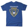 Grammar Police To Serve And Correct T-Shirt AI