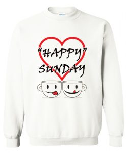 HAPPY SUNDAY Sweatshirt AI