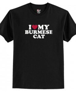 I love my Burmese cat T-Shirt AI