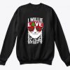 I willie love christmas Willie Nelson Sweatshirt AI