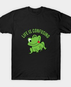 Life is confusing T-Shirt AI