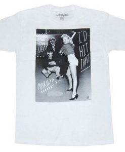 Marilyn Monroe I’d Hit That T-Shirt AI
