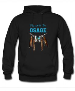 Proud to be Osage Hoodie AI