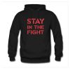 Stay In The Fight Hoodie AI