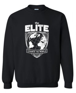 The Elite Change the World Sweatshirt AI