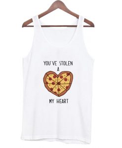 You’ve Stolen A Pizza My Heart Tank Top AI
