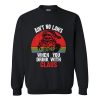 Ain't No Laws When You Drink With Claus Sweatshirt AI