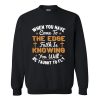 Faith Is Knowing You Will Be Taught To Fly Sweatshirt AI