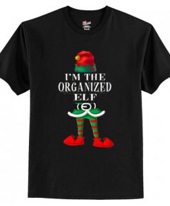 I_m The Organized Elf Family Christmas Funny Gift T-Shirt AI