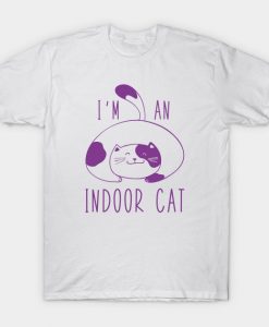 I'm An Indoor Cat T-Shirt AI