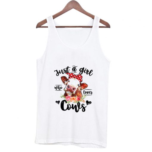 Just A Girl Who Loves Cows Tank Top AI