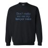 Lawyers Voice Sweatshirt AI